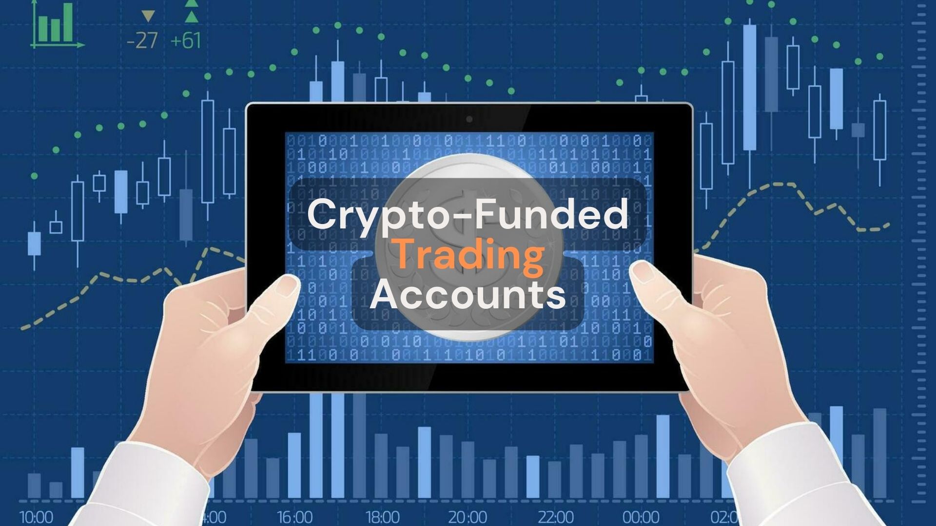 Crypto-Funded Trading Accounts
